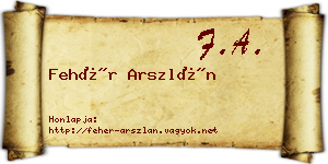 Fehér Arszlán névjegykártya